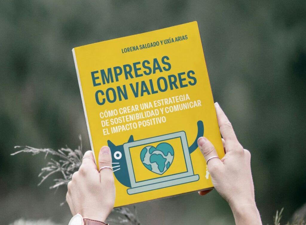Empresas con valores. Un libro de Lorena Salgado y Uxía Arias. Editorial Tebar Flores.
