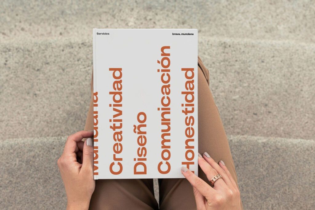 Diseño, creatividad, comunicación, honestidad. Brava mundana.